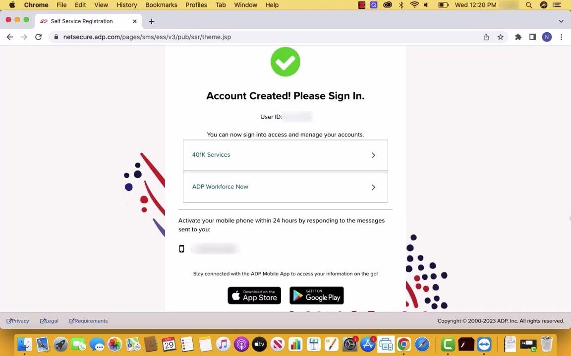 The "Account Created! Please Sign In." confirmation screen, displaying the User ID, options for "401K Services" and "ADP Workforce Now," mobile phone activation instructions, and app download links.