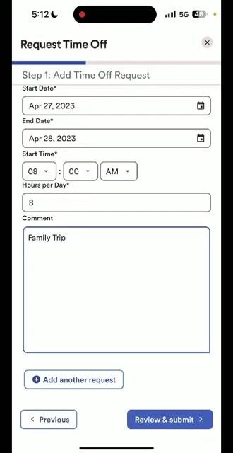 Completed Request Time Off form with Vacation, dates, hours, and comment, ready to submit