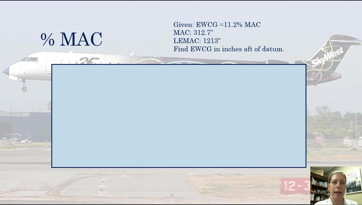 Slide showing the new example problem: EWCG = 11.2% MAC, MAC = 312.7 inches, LEMAC = 1213 inches, find EWCG in inches aft of datum.