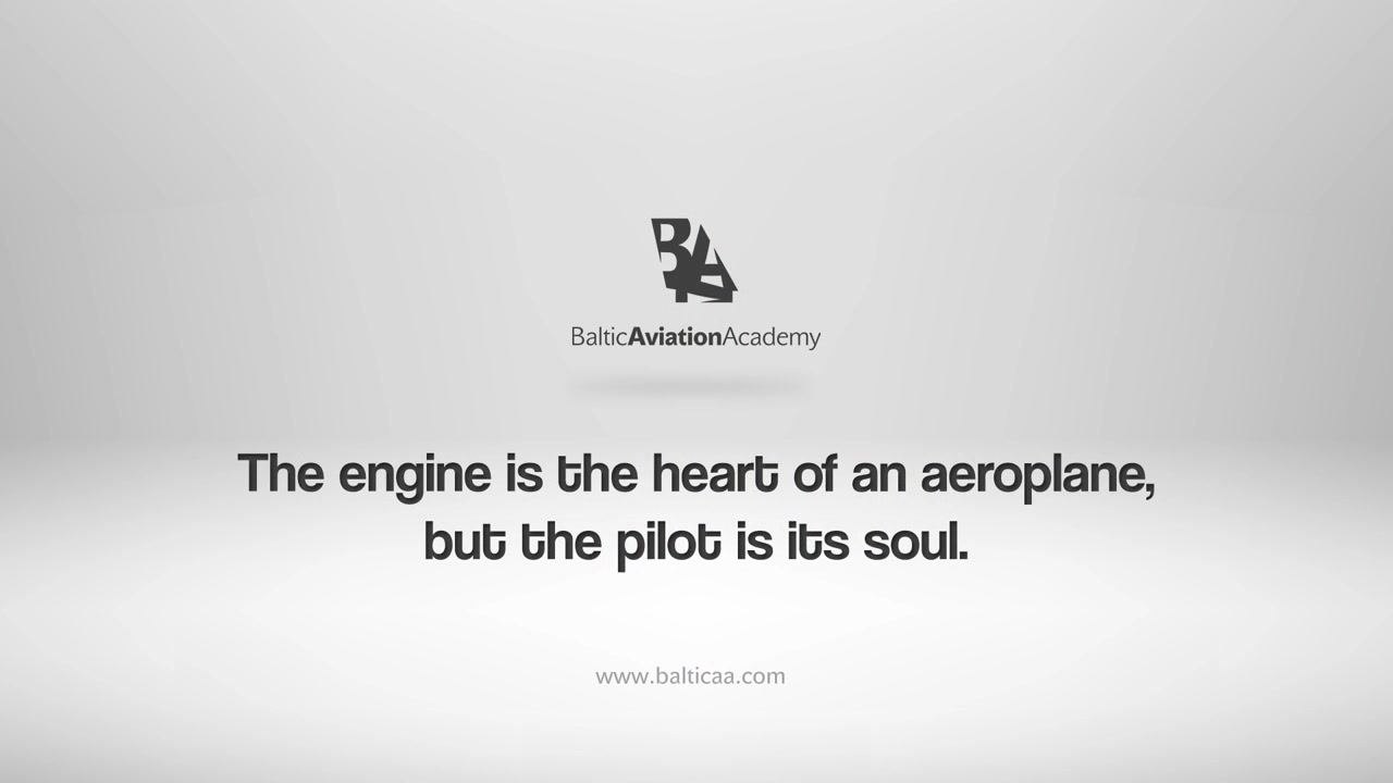 Closing screen with Baltic Aviation Academy logo and inspirational message: "The engine is the heart of an aeroplane, but the pilot is its soul." Website: www.balticaa.com