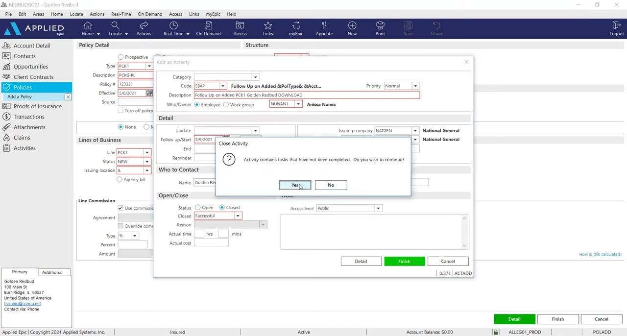 Activity window open with the Finish button highlighted, and a confirmation dialog asking to close the activity with Yes selected.