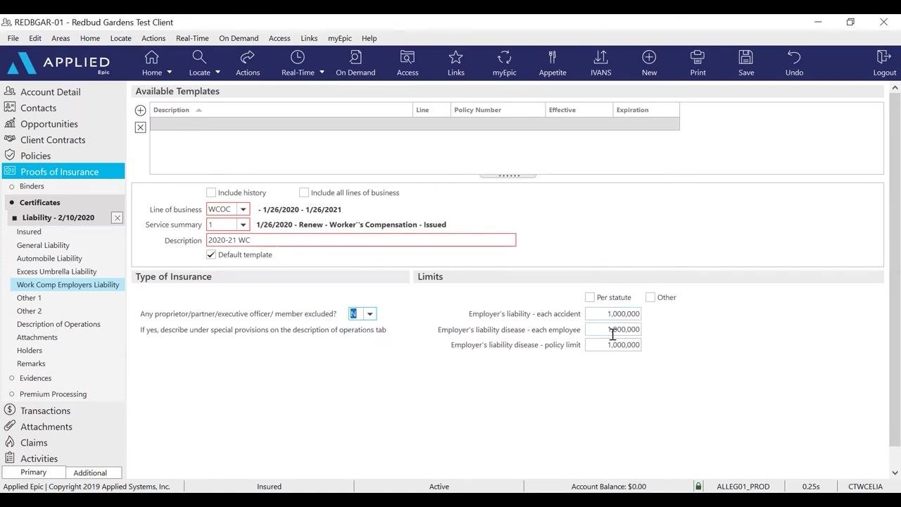 Workers Compensation policy details filled in, with "Default template" checked, exclusion set to "No," and all limits entered as 1,000,000.