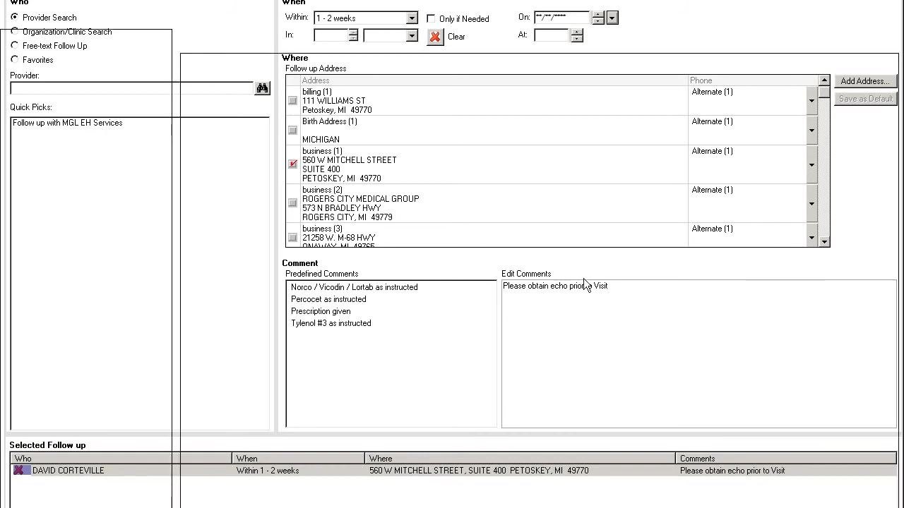 Free-text Follow Up and Favorites options selected, with Quick Picks showing "Follow up with MGL EH Services"