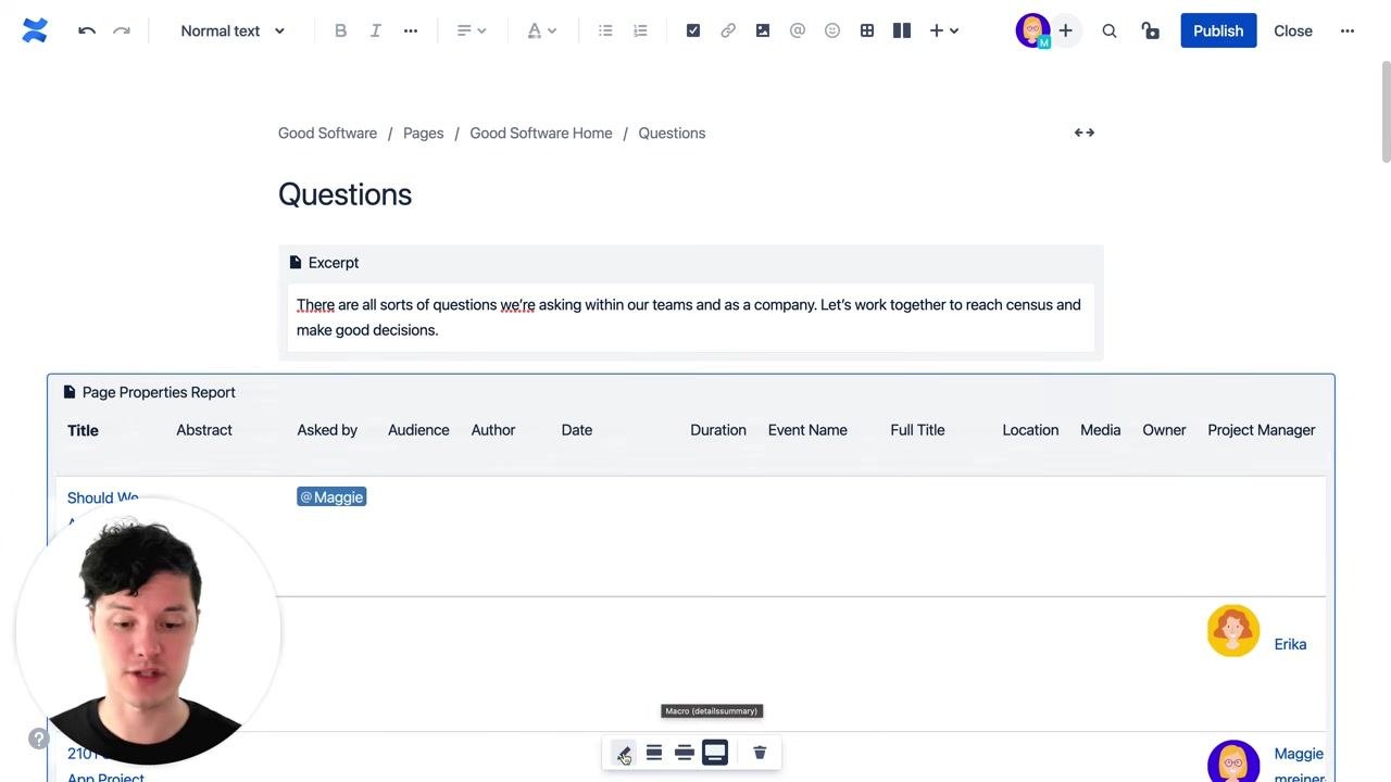 Confluence "Questions" page in edit mode, showing an Excerpt macro and a Page Properties Report macro with multiple columns. The narrator appears in a small circle overlay.