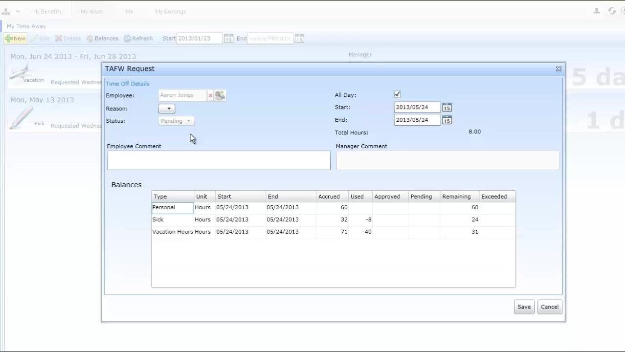 TAFW Request window with employee name, balances, reason dropdown, status, comment fields, and date selectors
