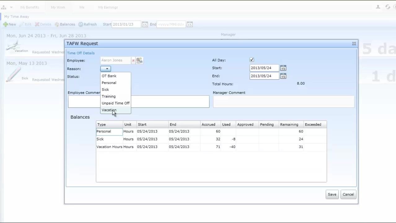 TAFW Request window with Reason dropdown expanded, showing options such as OT Bank, Personal, Sick, Training, Unpaid Time Off, Vacation