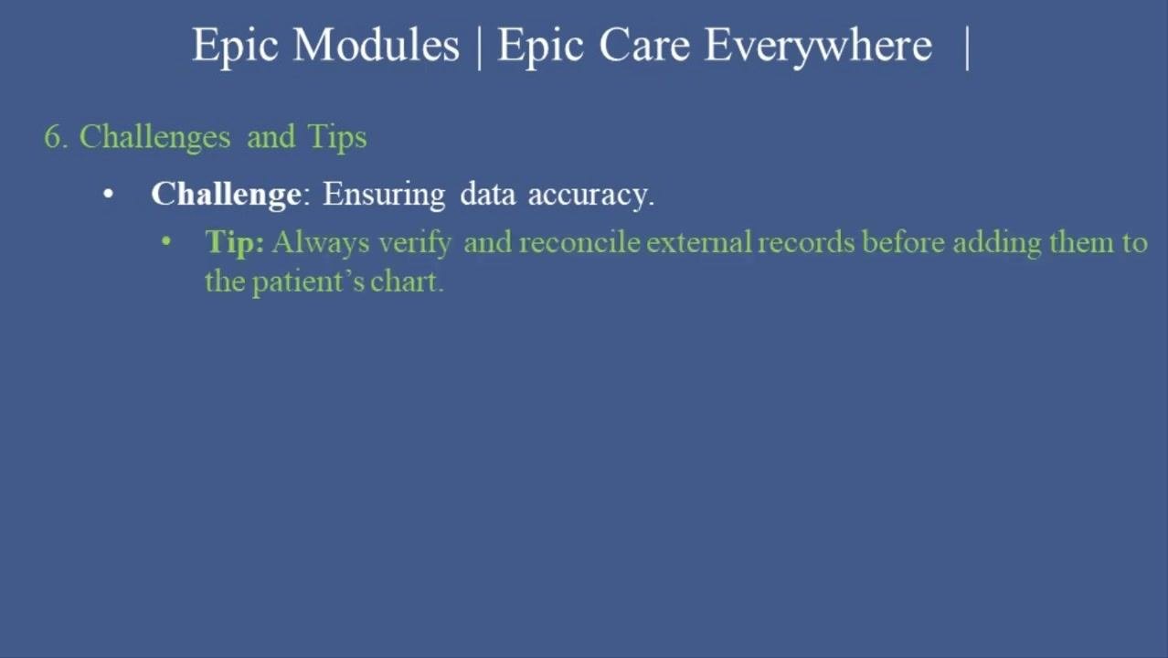 Slide outlining the challenge of ensuring data accuracy in Epic Care Everywhere, along with the tip to verify and reconcile external records before adding them to the patient's chart