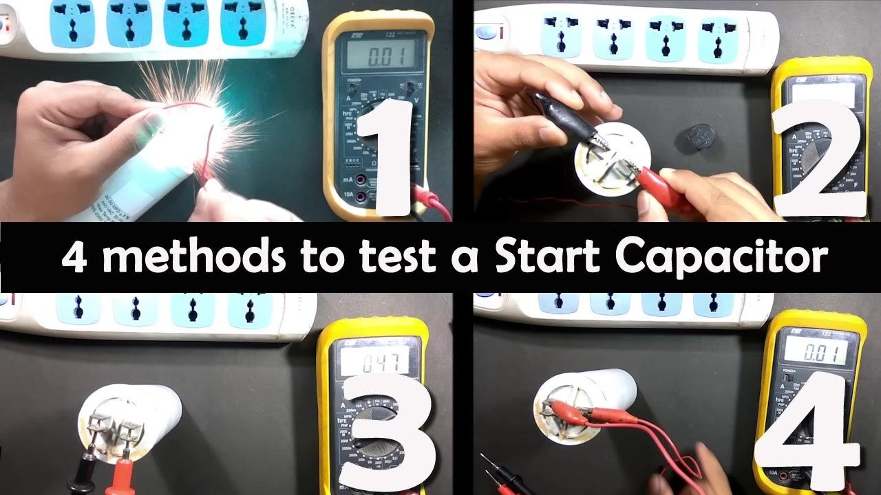 Collage of the four methods used to test a start capacitor, each numbered and shown with its relevant equipment, labeled "4 methods to test a start capacitor"