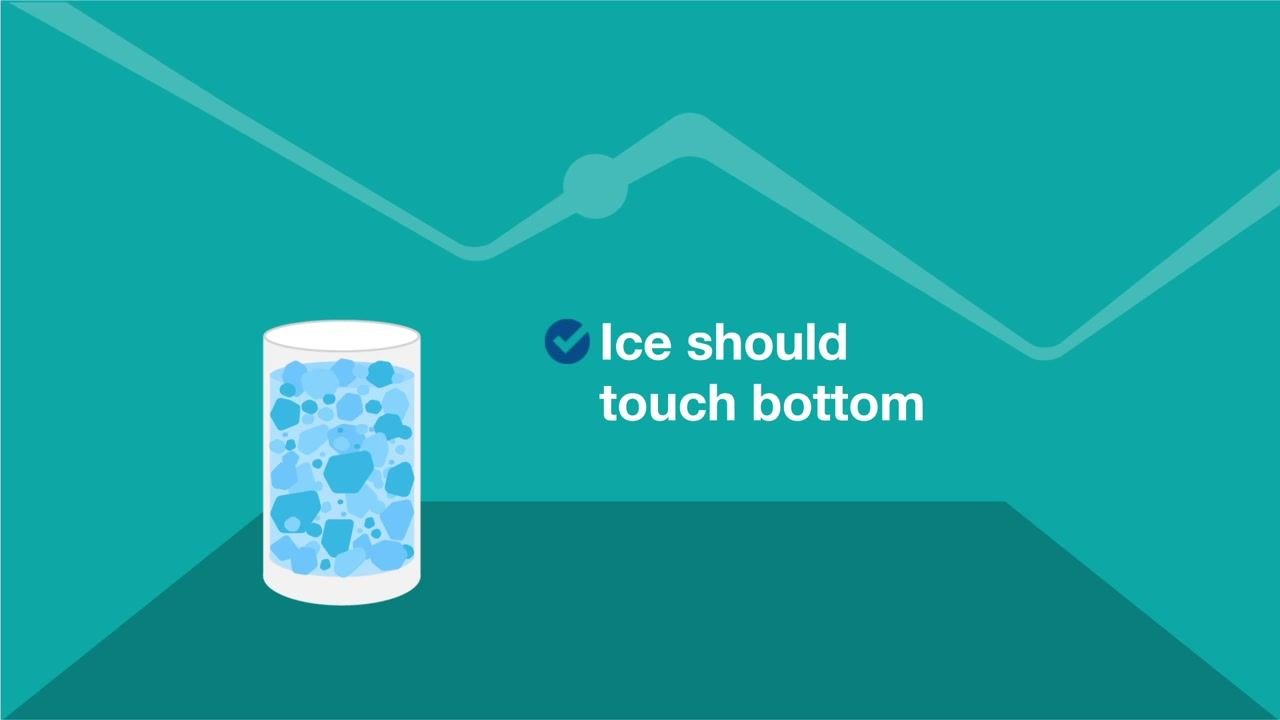 Illustration of a cup with ice touching the bottom and the text "Ice should touch bottom"