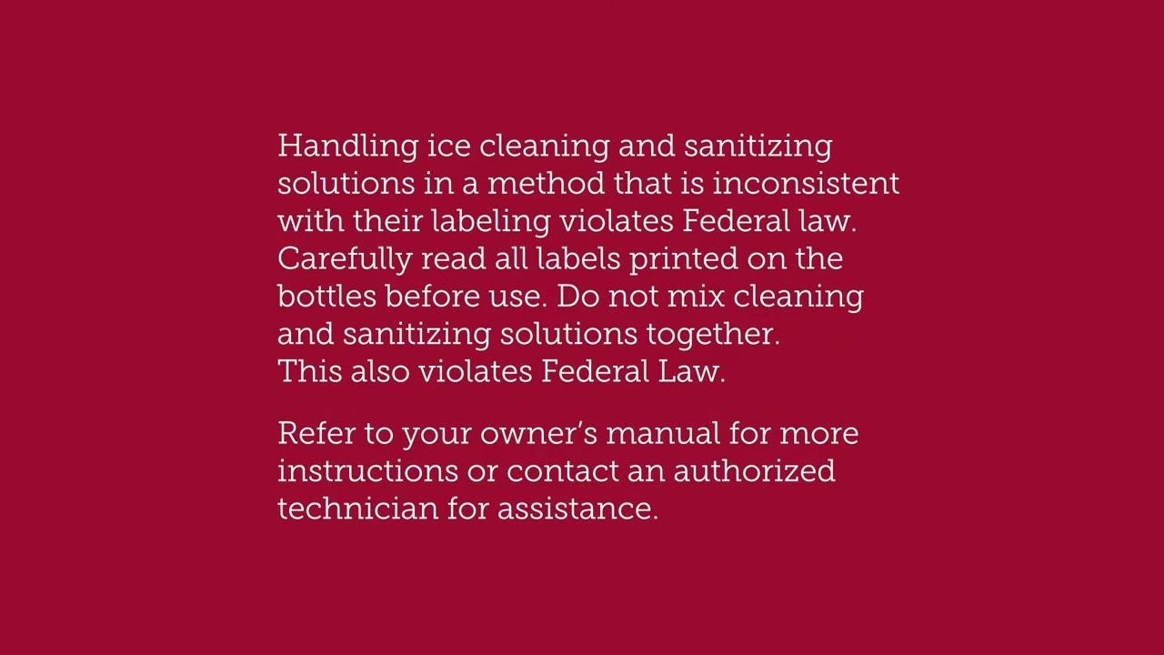 Safety warning text about handling ice cleaning and sanitizing solutions, including legal requirements and instructions to read labels and manuals