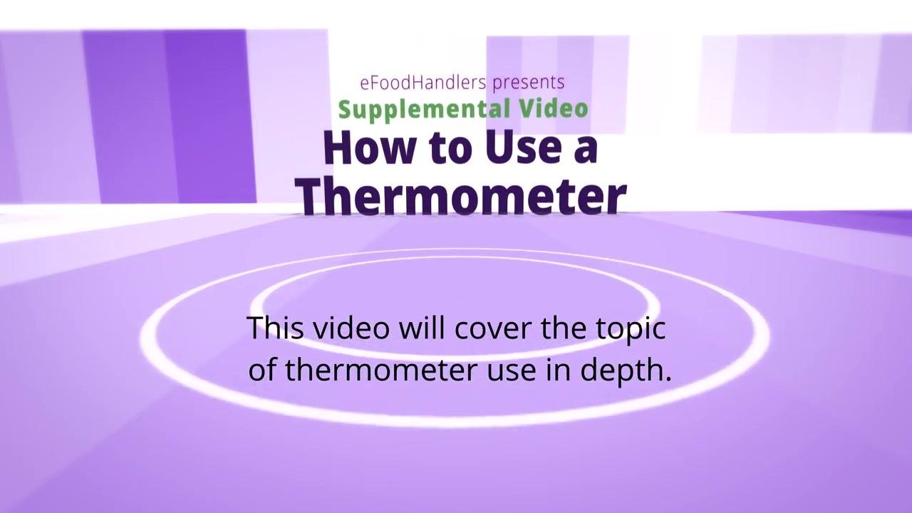 Title screen showing "How to Use a Thermometer" and the statement "This video will cover the topic of thermometer use in depth."