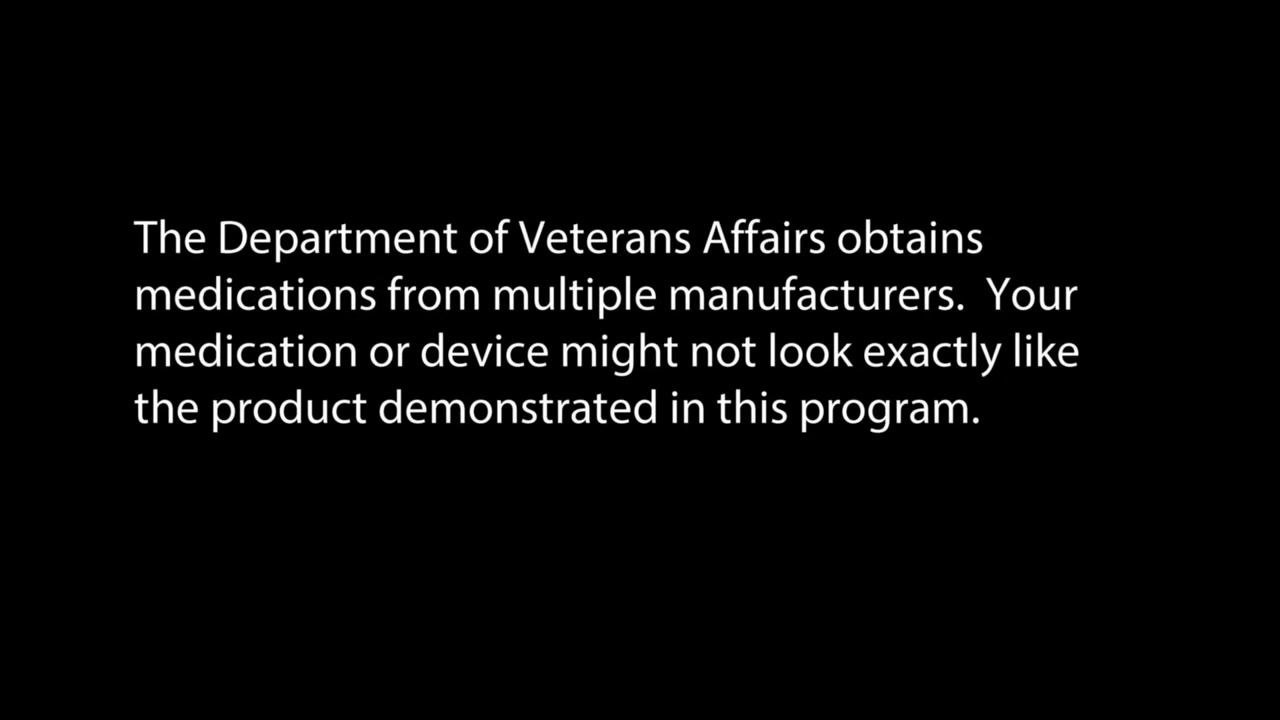 Text notice: "The mention or depiction of a manufacturer-specific medicine or device does not constitute a VA endorsement of that medicine or device."