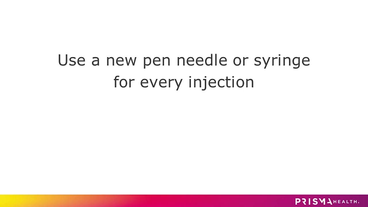 Slide with the text "Use a new pen needle or syringe for every injection" and Prisma Health branding