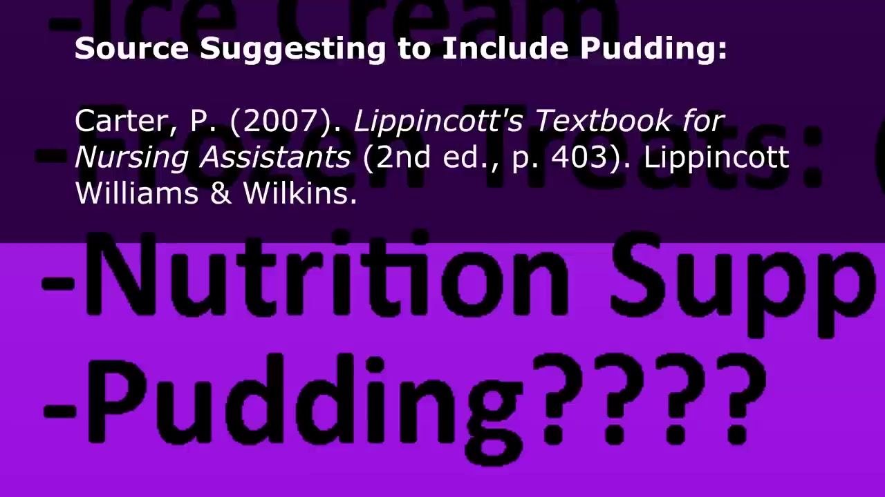 Citation slide stating that pudding should be included, referencing Carter's 2007 Lippincott's Textbook for Nursing Assistants