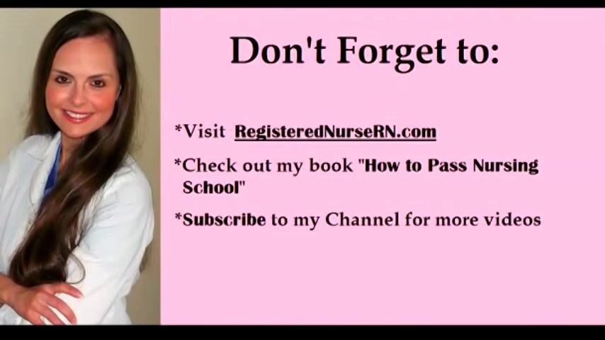 A woman in a white coat is smiling with arms crossed on the left side of the screen. On the right, a pink background displays the following text: "Don't Forget to: *Visit RegisteredNurseRN.com *Check out my book 'How to Pass Nursing School' *Subscribe to my Channel for more videos".