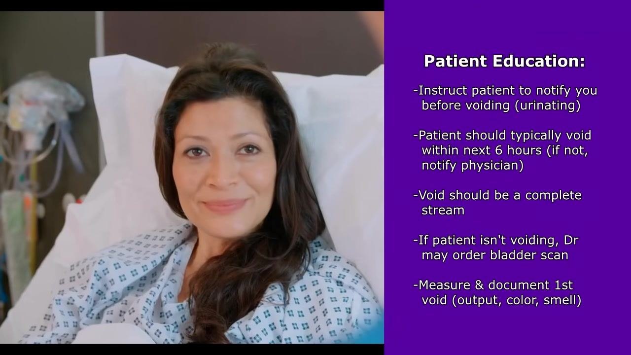 Patient in a hospital bed, smiling, next to Patient Education notes: notify before voiding, void within 6 hours, complete stream, notify physician if not voiding, measure and document first void