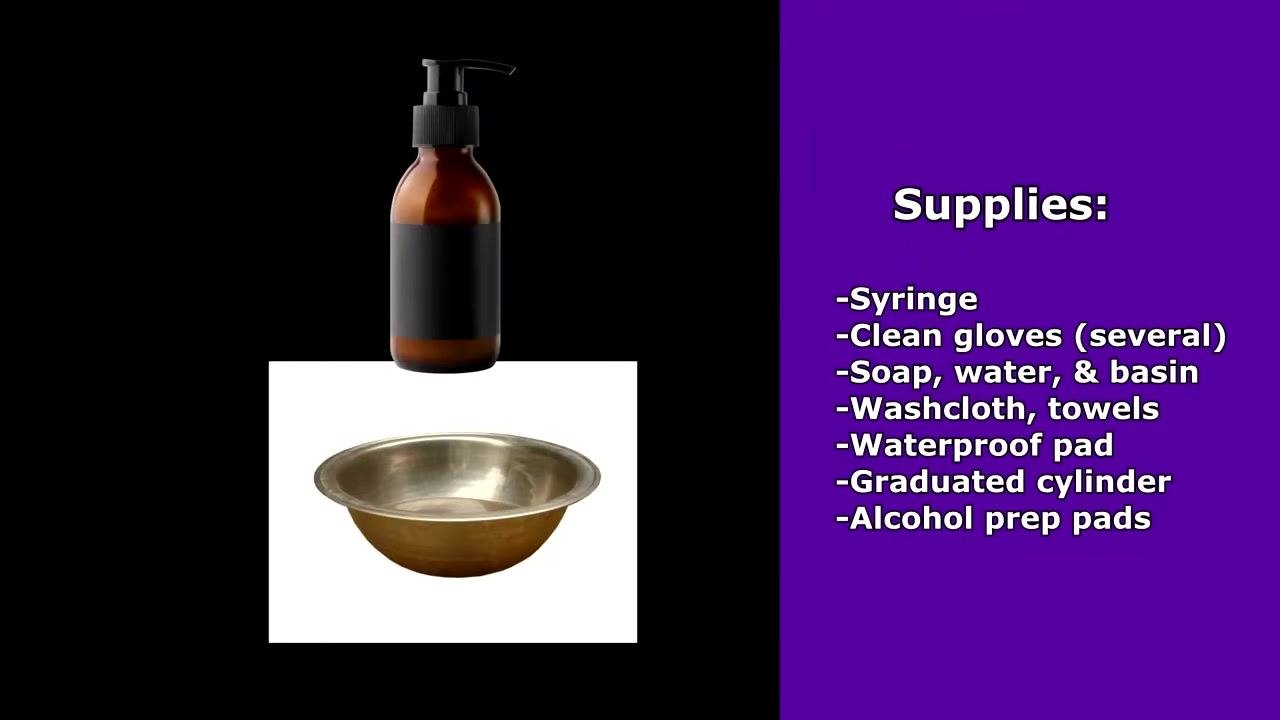Soap dispenser and basin beside a supply checklist listing syringe, clean gloves, soap and basin, washcloth, towels, waterproof pad, graduated cylinder, and alcohol prep pads