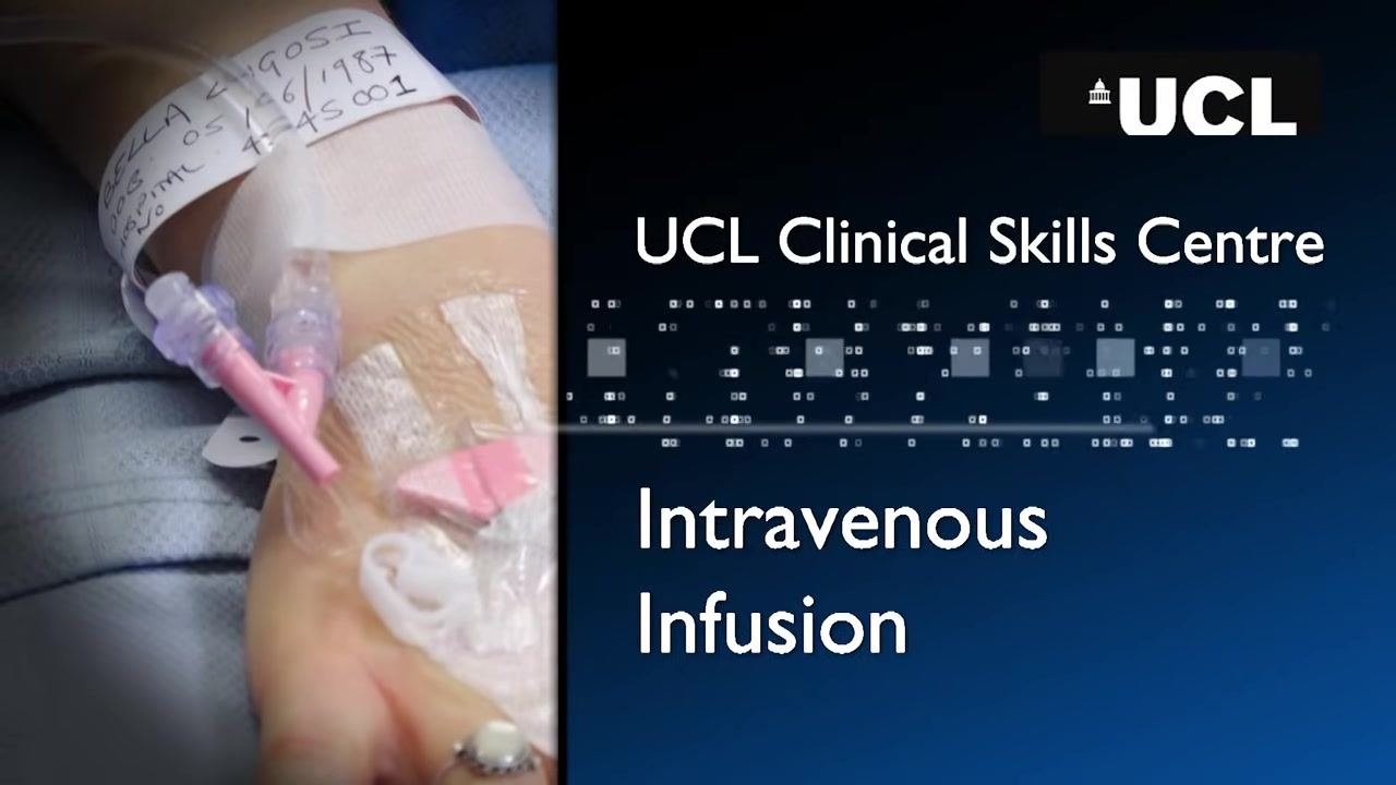A patient with an IV cannula in their hand, wearing a wristband with identifying information. The screen displays "UCL Clinical Skills Centre" and "Intravenous Infusion".