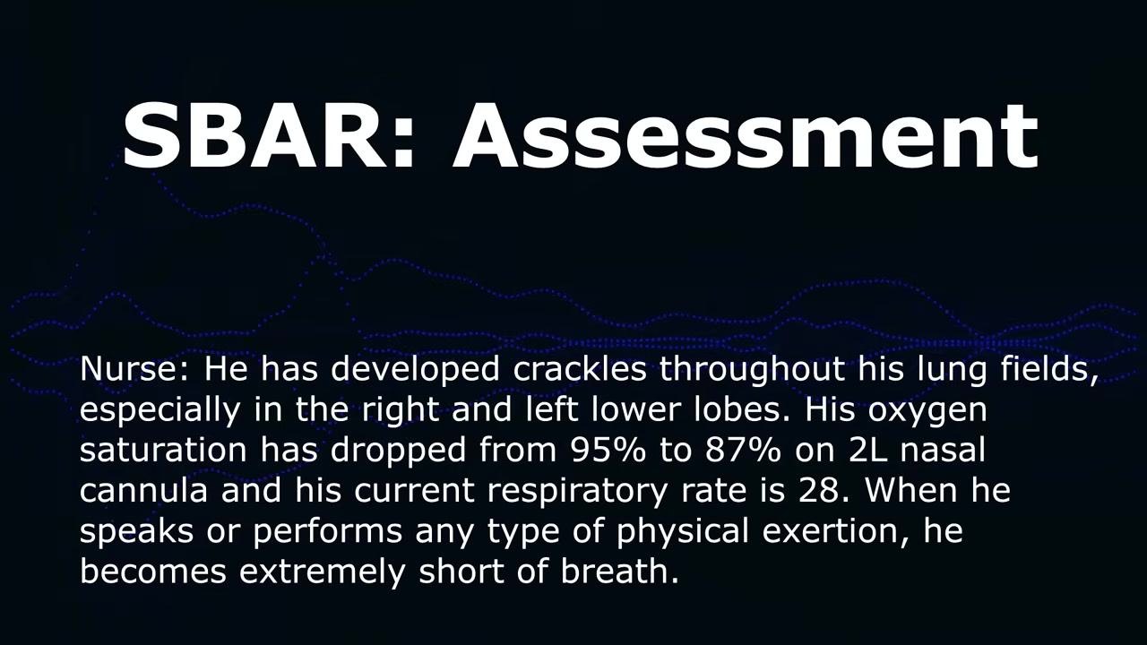Screen showing "SBAR: Assessment" with findings of crackles, oxygen saturation drop, and respiratory rate.
