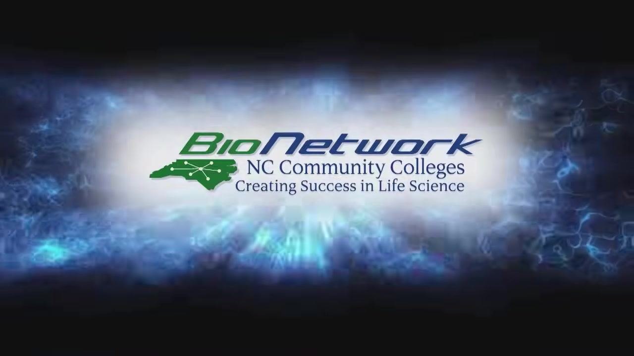 BioNetwork NC Community Colleges logo with the text "Creating Success in Life Science" on a blue, abstract background. No people or lab equipment are visible; this is a title or credit screen.