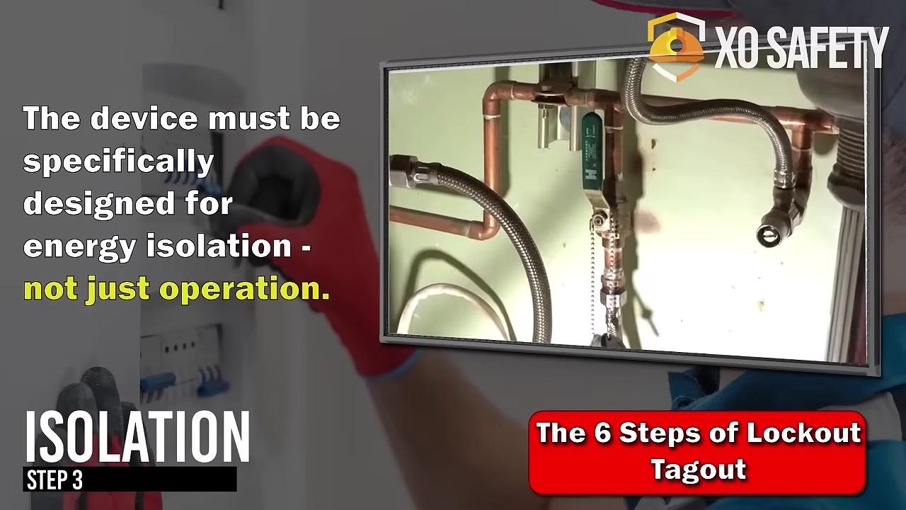 Worker operating an isolation device with a tool, alongside a close-up of a valve and piping. Overlay text reads "The device must be specifically designed for energy isolation — not just operation" and "Step 3: Isolation."