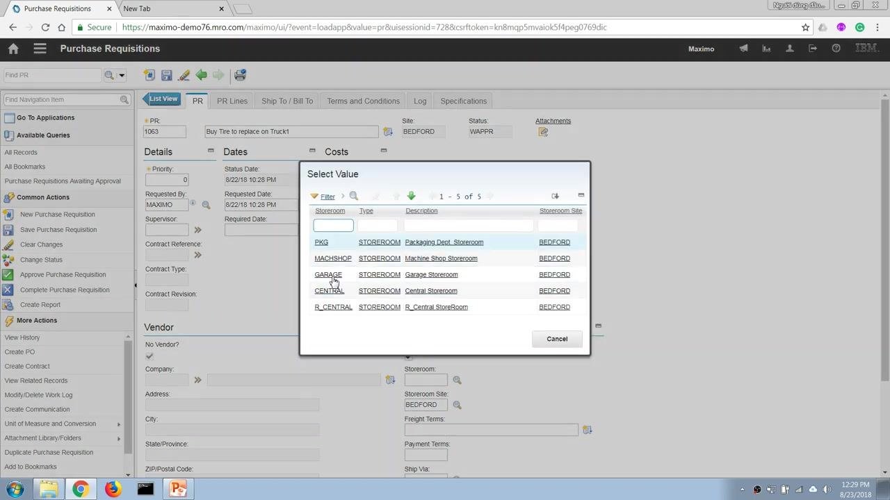 The Purchase Requisitions screen with the Select Value dialog open, listing available storerooms such as PKG, MACHSHOP, GARAGE, CENTRAL, and R_CENTRAL.