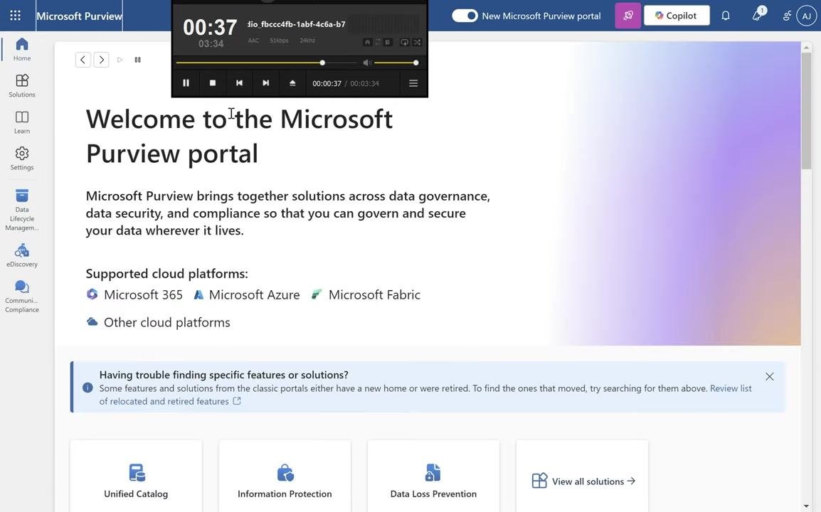 Microsoft Purview portal welcome screen showing supported cloud platforms (Microsoft 365, Azure, Fabric) and main dashboard tiles for Unified Catalog, Information Protection, Data Loss Prevention, and View all solutions.