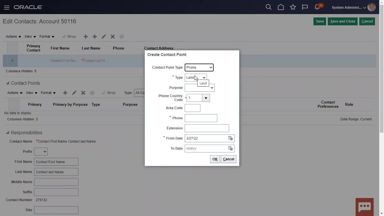 Create Contact Point dialog with Phone type selected, Type set to Land, and fields for Purpose, Country Code, Area Code, Phone, Extension, From Date, and To Date