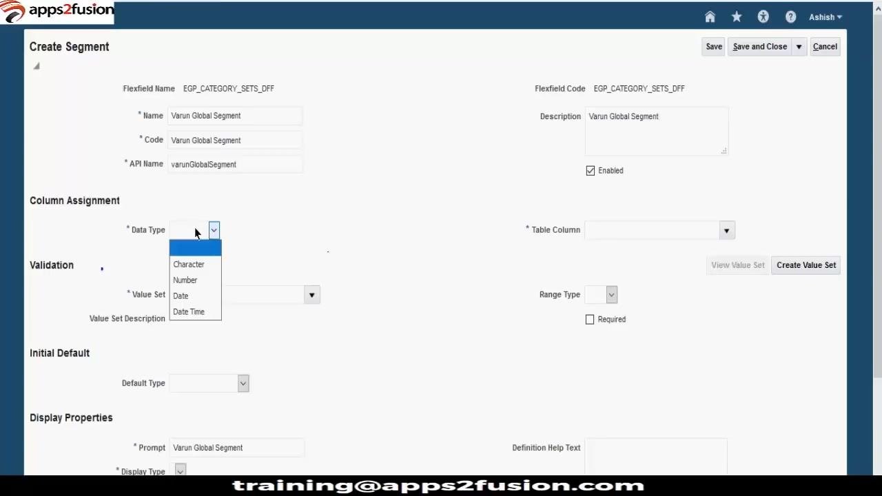 Create Segment screen with Name, Code, API Name, and Description fields filled, Enabled checked, and the Data Type dropdown open showing Character, Number, Date, and Date Time