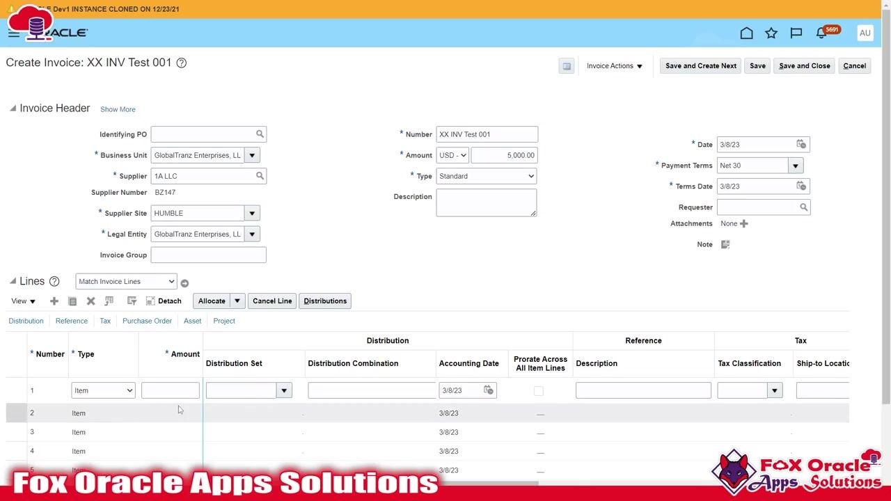 Invoice header fields filled with Number: XX INV Test 001, Amount: 5,000.00 USD, Supplier: 1A LLC, Supplier Site: HUMBLE, Legal Entity: GlobalTranz Enterprises, LLC, Payment Terms: Net 30, Date: 3/8/23