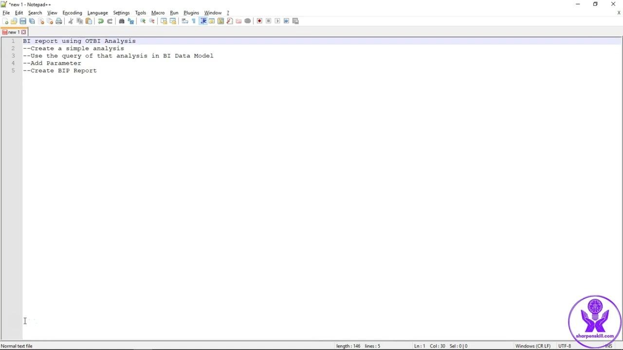 Notepad++ window listing the process outline: create a BI report using OTBI analysis, create a simple analysis, use the analysis query in the BI Data Model, add a parameter, create the BIP report