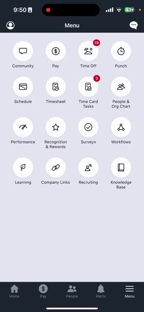 Main menu screen showing icons for Community, Pay, Time Off, Punch, Schedule, Timesheet, Time Card Tasks, People & Org Chart, Performance, Recognition & Rewards, Surveys, Workflows, Learning, Company Links, Recruiting, and Knowledge Base. A bottom navigation bar shows Home, Pay, People, Alerts, and Menu, with Menu highlighted.