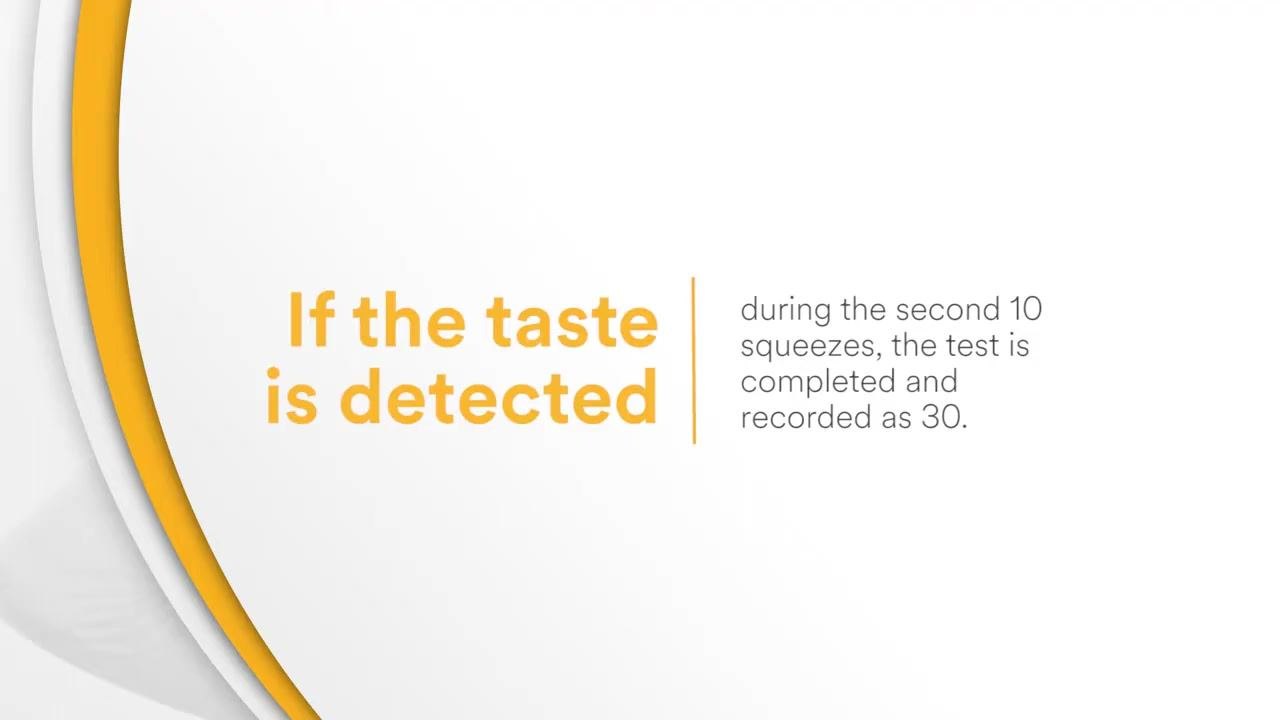 Screen with text stating that if the taste is detected during the third set of squeezes, the test is completed and recorded as 30.