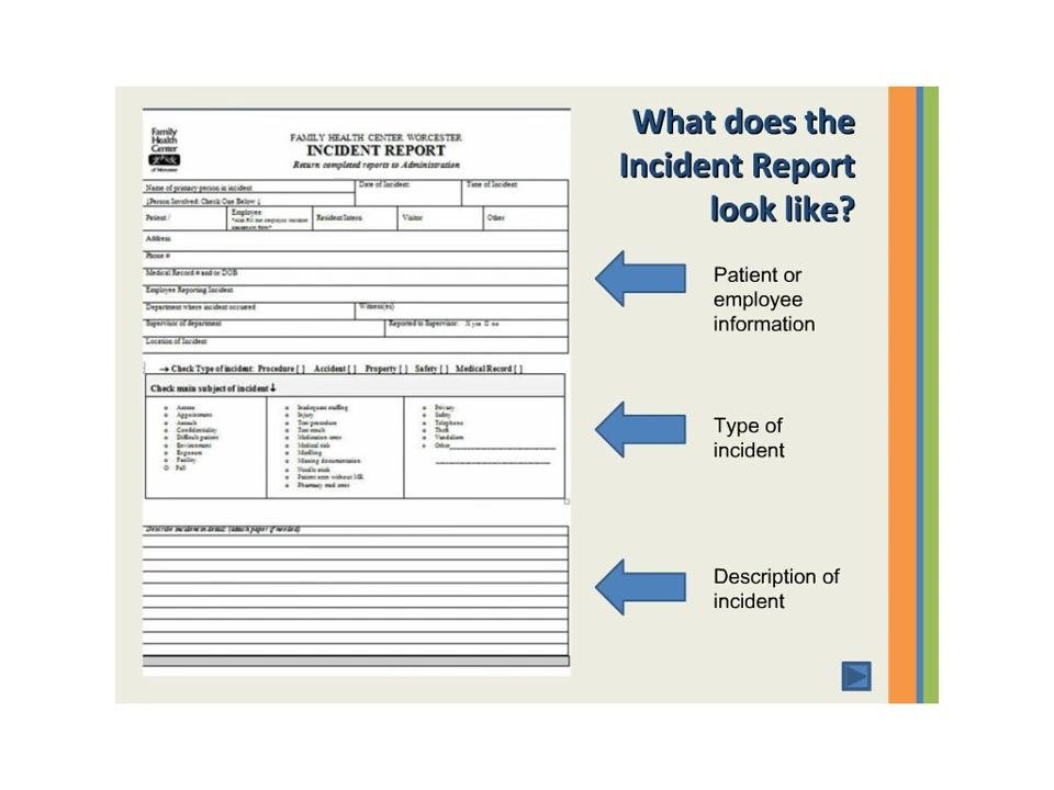 Slide titled "Timeline of incident report" showing four steps: complete within 24 hours, inform the supervisor immediately, complete a witness statement, and send the report to the Quality Improvement Nurse, Administration, or Director of Medical Records.