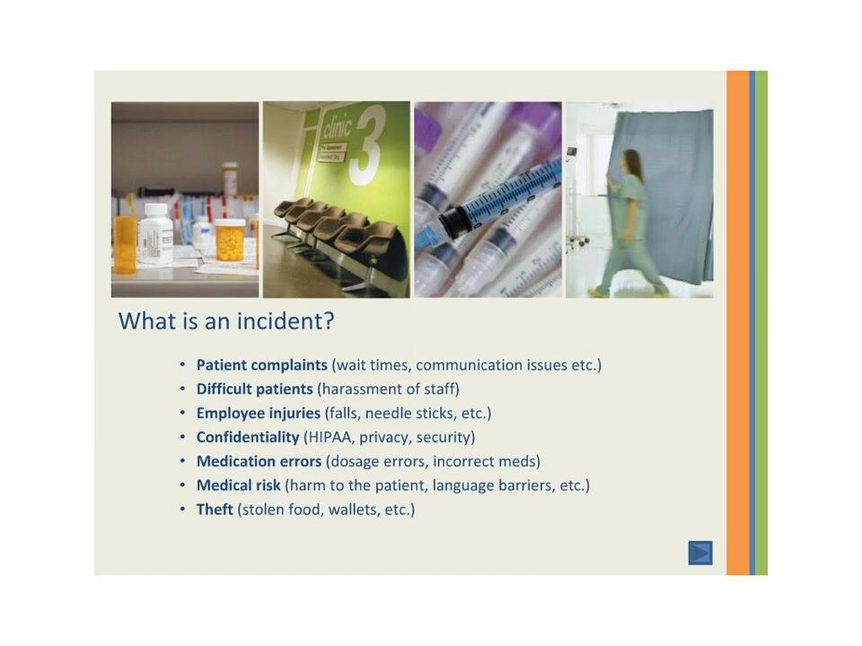 Slide titled "Why report incidents?" listing three reasons: to improve quality, to trend occurrences of incidents, and because it is mandated by accreditation agencies.