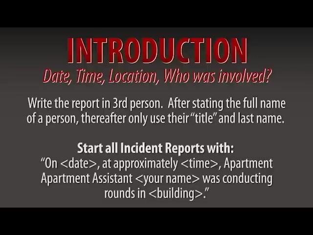 Instructional screen outlining the structure of an incident report: Introduction (date, time, location, who was involved), Body (what happened), and Conclusion (how it was resolved).