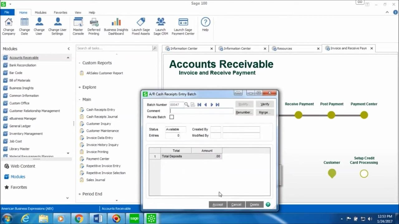Sage 100 main dashboard with the Accounts Receivable module selected, showing options such as Cash Receipts Entry, Customer Inquiry, and Customer Maintenance