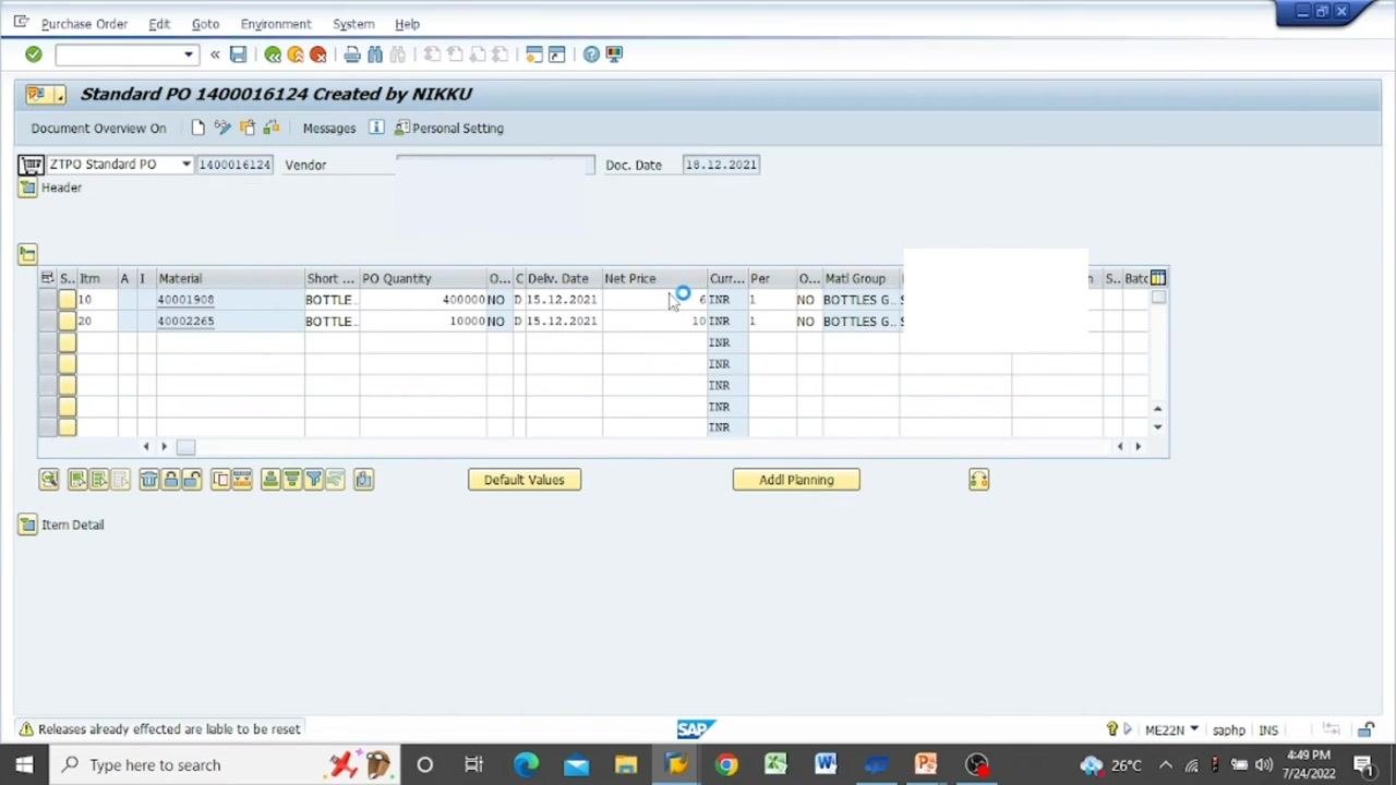 SAP ME22N screen showing updated PO Quantity (400,000 and 10,000) and Net Price (6.00 INR and 10.00 INR) for two items, with the cursor in the Net Price field.