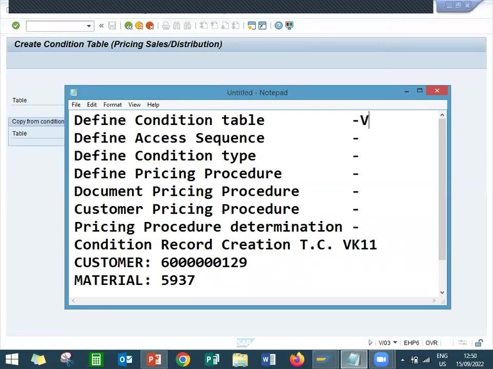 SAP window with a notepad listing the configuration steps, customer, and material numbers, alongside transaction code V/03 used to define the condition table