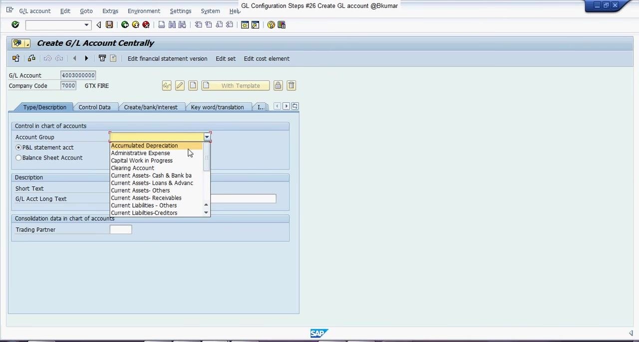 Create G/L Account Centrally screen with Account Group dropdown open, showing options like 'Administrative Expense' and 'Accumulated Depreciation'