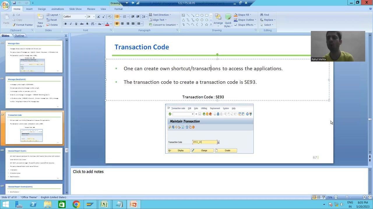 PowerPoint slide titled "Transaction Code," explaining that you can create your own shortcut to access applications, with transaction code SE93 and a sample "Maintain Transaction" screen.