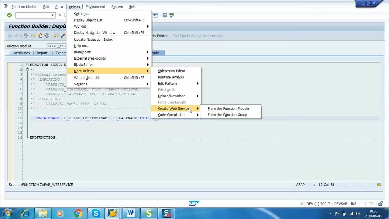 The SAP Function Builder screen is open with the 'Utilities' menu expanded. The cursor is hovering over 'More Utilities', revealing a submenu with options including 'Create Web Service' and 'Code Completion'