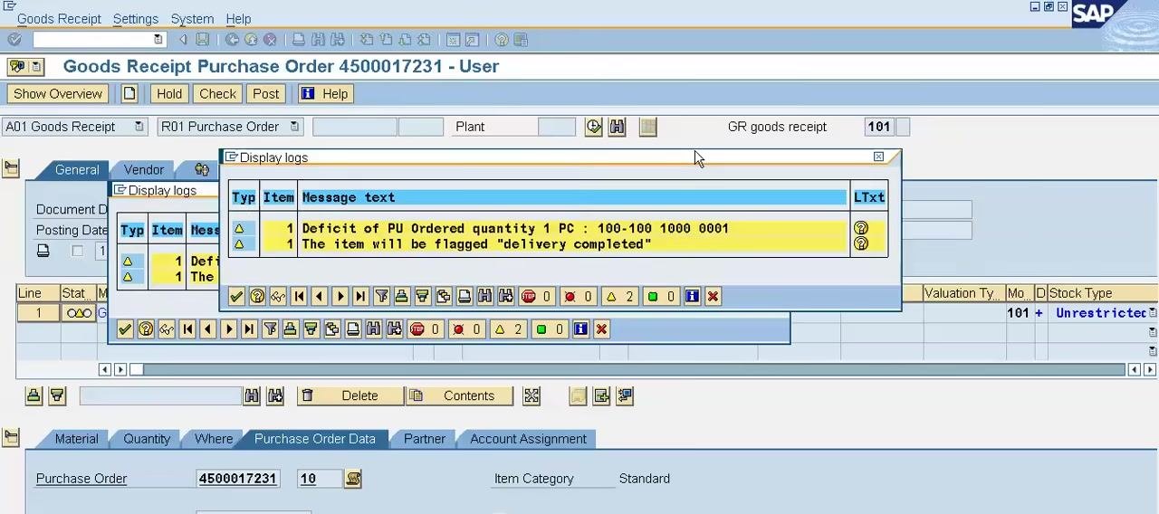 Display logs window showing the messages: "Deficit of PU Ordered quantity 1 PC" and "The item will be flagged delivery completed."