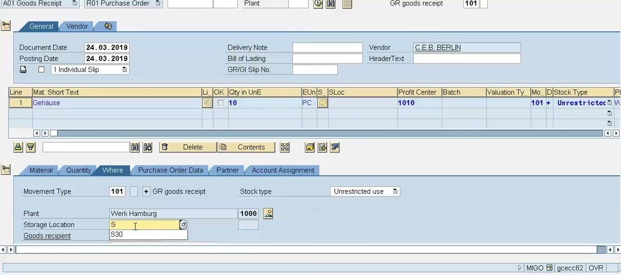SAP MIGO screen with the Where tab open, showing Storage Location (S10), Goods recipient (S30), Plant (Werk Hamburg, 1000), Movement Type (101), and Stock type (Unrestricted use).