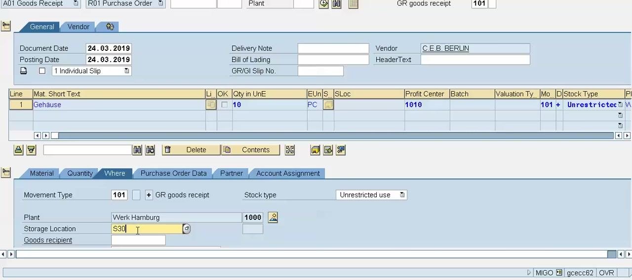 SAP MIGO "Where" tab showing the Storage Location field set to S30, an empty Goods recipient field, Plant set to Werk Hamburg (1000), Movement Type 101, and Stock type Unrestricted use.