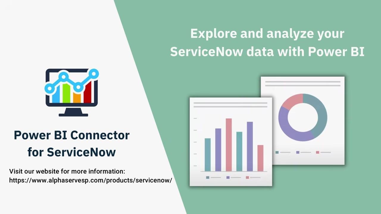 Promotional slide for the Power BI Connector for ServiceNow, featuring a computer icon with a chart and two sample report visuals (a bar chart and a donut chart), with the text "Explore and analyze your ServiceNow data with Power BI" and the website URL https://www.alphaservesp.com/products/servicenow/