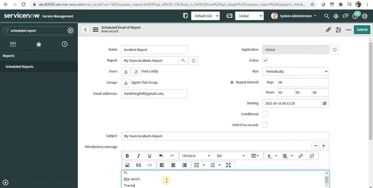 ServiceNow Scheduled Email of Report form with the introductory message field filled in: "Hi, PFA report. Thanks"