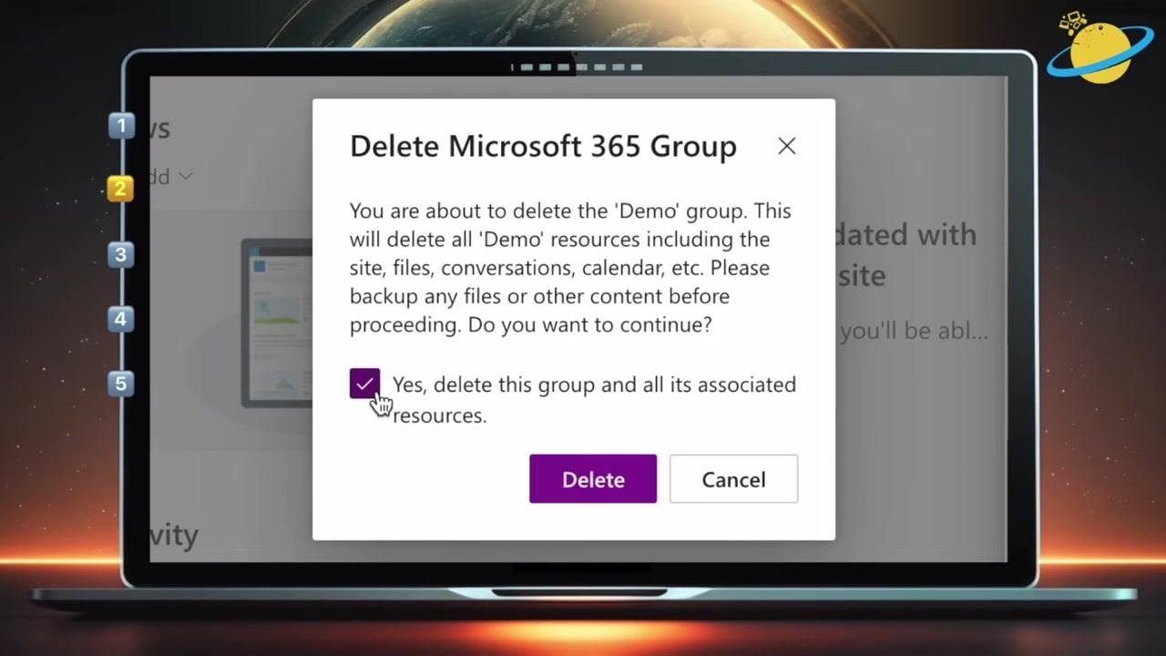 A confirmation dialog titled "Delete Microsoft 365 Group" with a checked box for "Yes, delete this group and all its associated resources" and Delete/Cancel buttons.