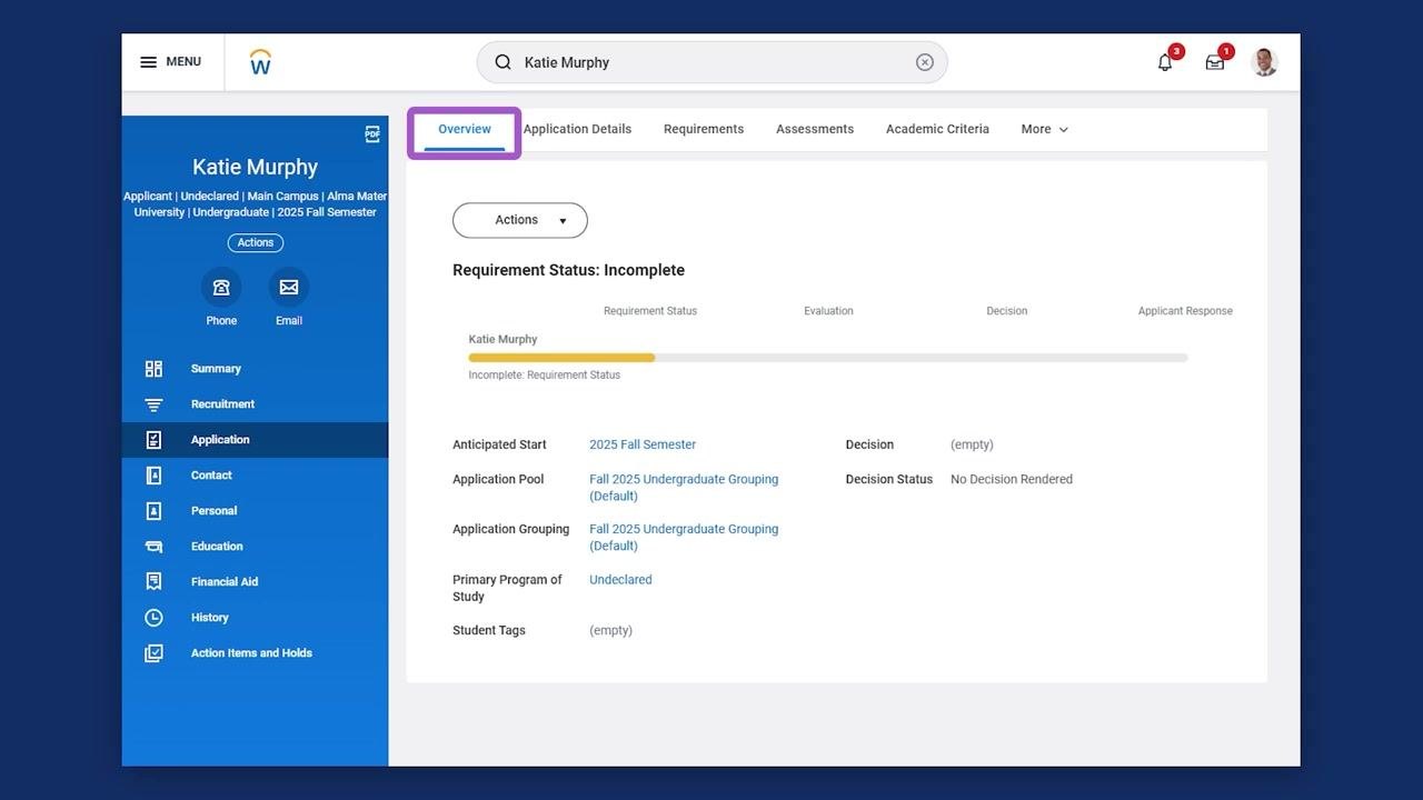 Screenshot of the student's application profile in Workday with the Overview tab selected. The application status shows "Requirement Status: Incomplete." The left menu includes options such as Summary, Recruitment, Application, Contact, Personal, Education, Financial Aid, History, and Action Items and Holds.