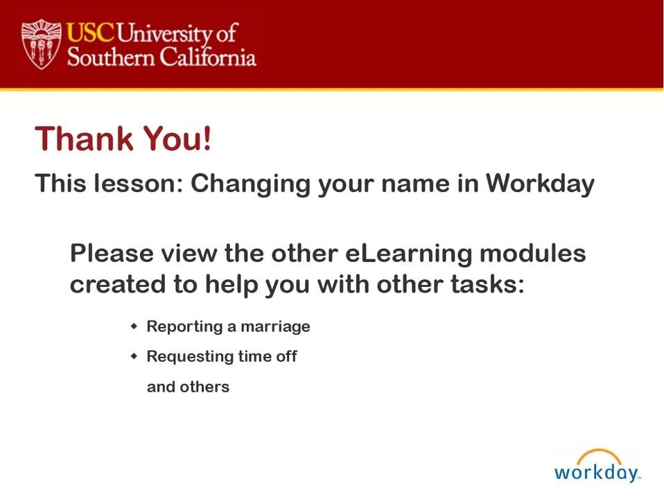 Thank you slide from USC University of Southern California, listing additional eLearning modules for reporting a marriage and requesting time off.